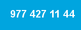 977 427 11 44